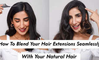 How To Blend Your Hair Extensions Seamlessly With Your Natural Hair